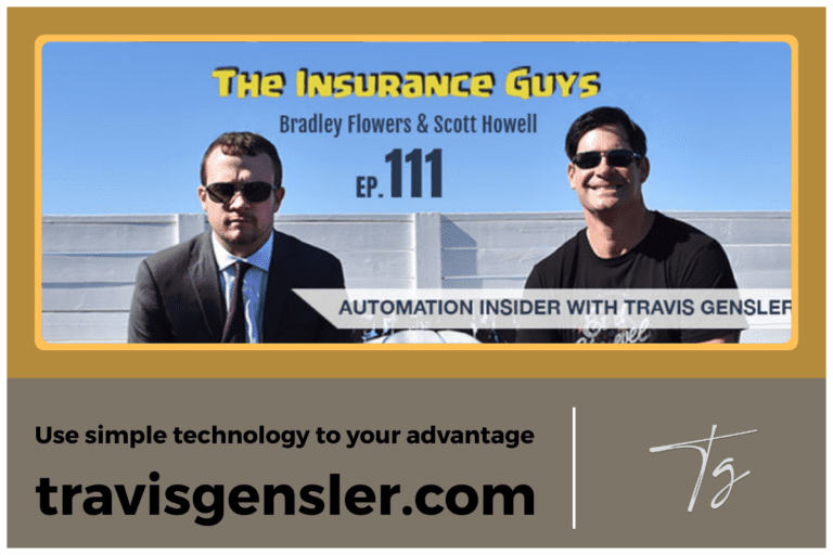 The Insurance Guys: Automation Insider with Travis Gensler